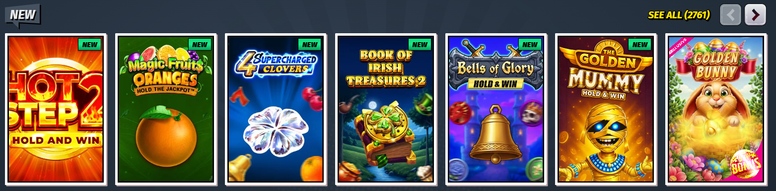 New slots section displaying games like Hot Step 2 Hold and Win, Magic Fruits Oranges, 4 Supercharged Clovers, Book of Irish Treasures 2, Bells of Glory Hold & Win, The Golden Mummy Hold & Win, and Golden Bunny, each marked as new.